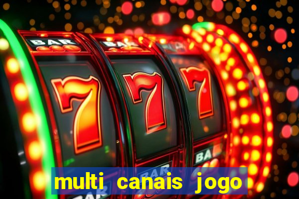 multi canais jogo do flamengo